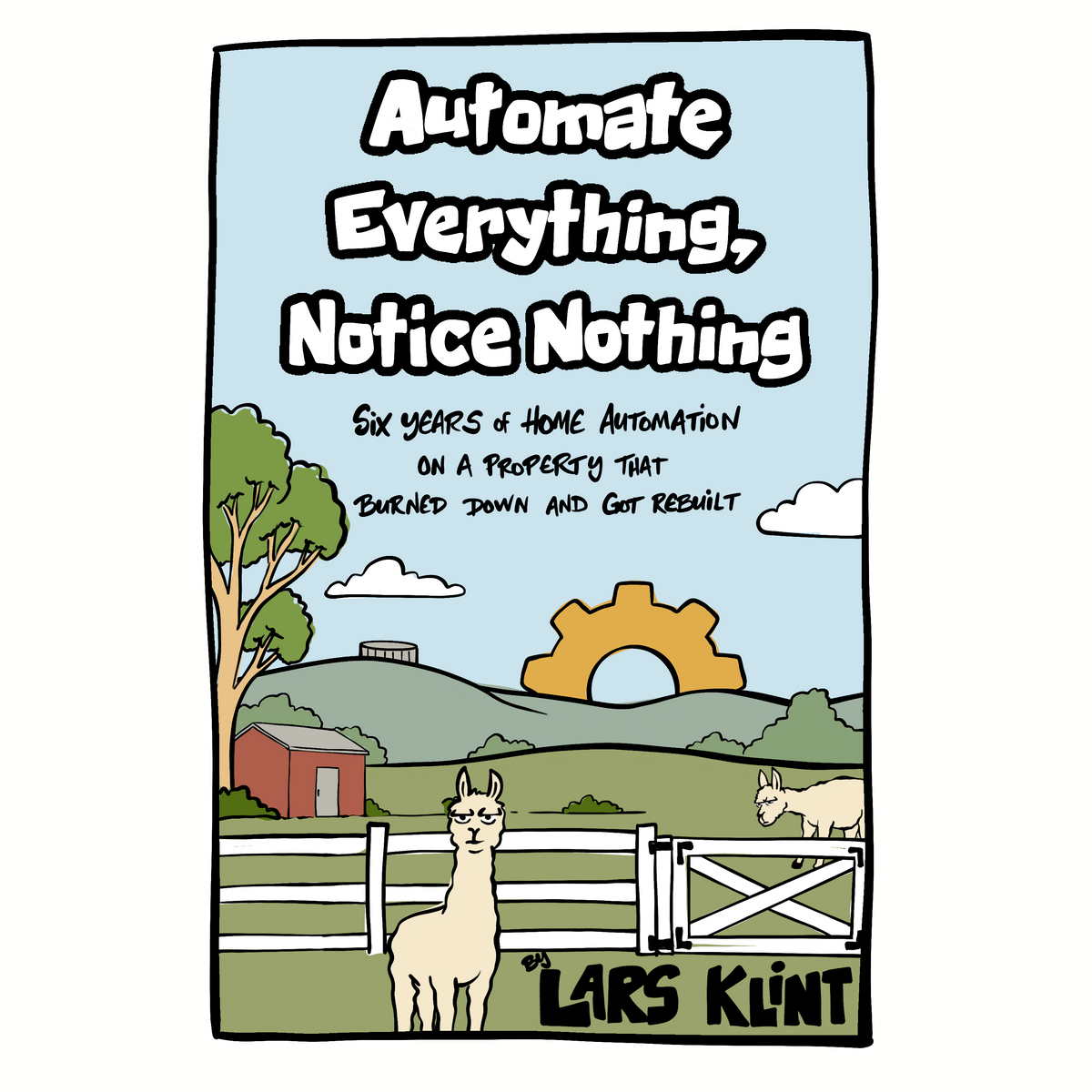 Automate Everything, Notice Nothing